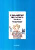 Il laboratorio delle attivit� teatrali. Espressivit� e drammatizzazione: dai prerequisiti a Shakespeare