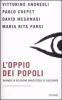 L' oppio dei popoli. Quando la religione narcotizza le coscienze