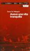 Avevo una vita tranquilla