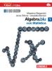 Algebra.Blu. Statistica. Con espansione online. Per le Scuole superiori vol.1