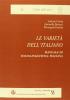 Le variet� dell'italiano. Manuale di sociolinguistica italiana. Con documenti e verifiche