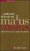 Malus malus. Processo alle assicurazioni