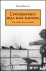L' affondamento della nave fantasma. Una storia vera di guerra
