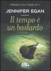 Il tempo � un bastardo