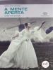 A mente aperta. Con espansione online. Per le Scuole superiori vol.1