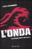 L' onda. La storia non � un gioco