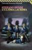 L' ultima lacrima