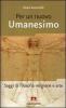 Per un nuovo umanesimo
