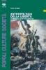 Antropologia della libert�