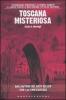Toscana misteriosa