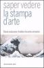 Saper vedere la stampa d'arte
