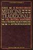 Il ruolo delle medicine tradizionali nel sistema sanitario. Valutazioni scientifiche e antropologiche