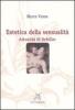 Estetica della sensualit�. Attualit� di Schiller