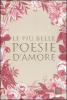 Le pi� belle poesie d'amore