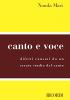 Canto e voce. Difetti causati da un errato studio del canto