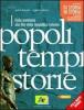 Popoli tempi storie. Con espansione online. Per le Scuole superiori vol.1