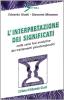 L' interpretazione dei significati nelle varie fasi evolutive dei trattamenti psicoterapeutici