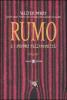 Rumo e i prodigi nell'oscurit�