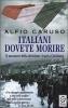 Italiani dovete morire