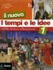 Il nuovo I tempi e le idee. Con espansione online. Per la Scuola media vol.1
