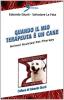 Quando il mio terapeuta � un cane