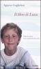 Il libro di Luca. Tutta la gioia in un pezzetto di cielo