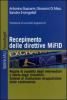 Recepimento delle direttive MiFID. Regole di condotta degli intermediari e tutela degli investitori. Sistemi di risoluzione stragiudiziale delle controversie