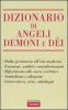 Dizionario di angeli, demoni e d�i