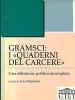 Gramsci: I quaderni del carcere