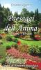 Paesaggi dell'anima. Con 72 carte