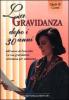 La gravidanza dopo i 30 anni