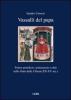 Vassalli del papa. Potere pontificio, aritocrazie e citt� nello Stato della Chiesa (XII-XV sec.)