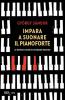 Come si suona il pianoforte
