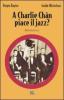 A Charlie Chan piace il jazz?