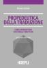 Propedeutica della traduzione