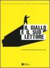 Il giallo e il suo lettore. Libri polizieschi nelle biblioteche di Imola e Forl�