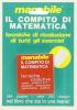 Il compito di matematica. Tecniche risolutive