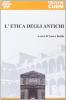 L' etica degli antichi