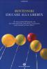 Educare alla libert�