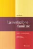 La mediazione familiare. Modelli e strategie operative