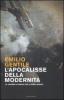L' apocalisse della modernit�. La Grande guerra per l'uomo nuovo