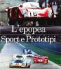 L' epopea delle sport e prototipi