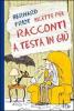 Ricette per racconti a testa in gi�