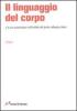 Il linguaggio del corpo e la sua osservazione nell'ambito del primo colloquio