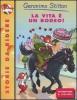La vita � un rodeo!