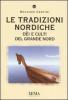 Le tradizioni nordiche. D�i e culti del grande nord