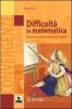 Difficolt� in matematica. Osservare, interpretare, intervenire