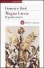Magna Grecia. Il quadro storico