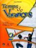 Temps de vacances. In vacanza con esercizi e letture di lingua francese. Con CD Audio. Per la Scuola media vol.2
