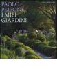 I miei giardini